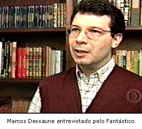 Foto de Marcos Dessaune entrevistado no programa Fantástico - Rede Globo